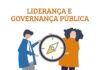 Curso Liderança e Governança Pública abre inscrições